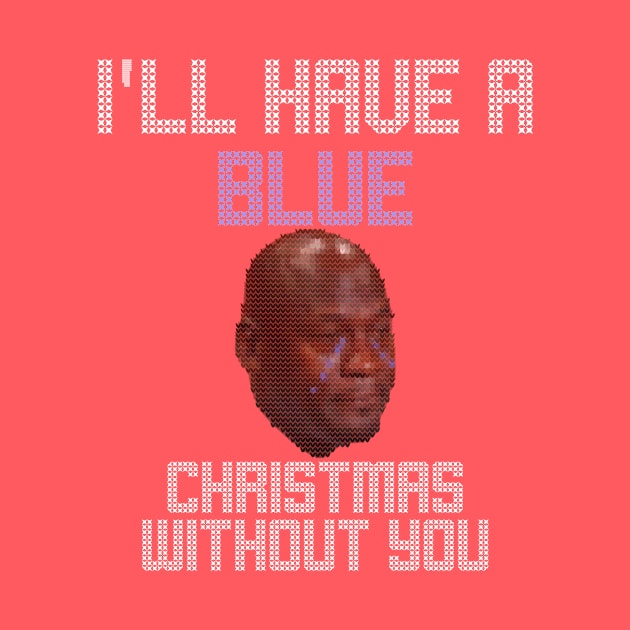 Blue Christmas Funny Crying Meme Ugly Christmas Sweater by charlescheshire