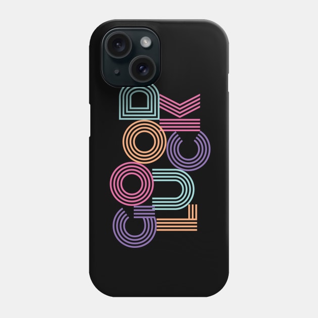 Good Luck Colorful Design Phone Case by TopTeesShop