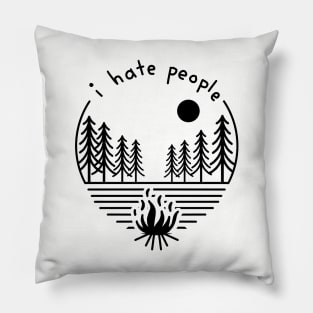 I hate people Camping design Pillow