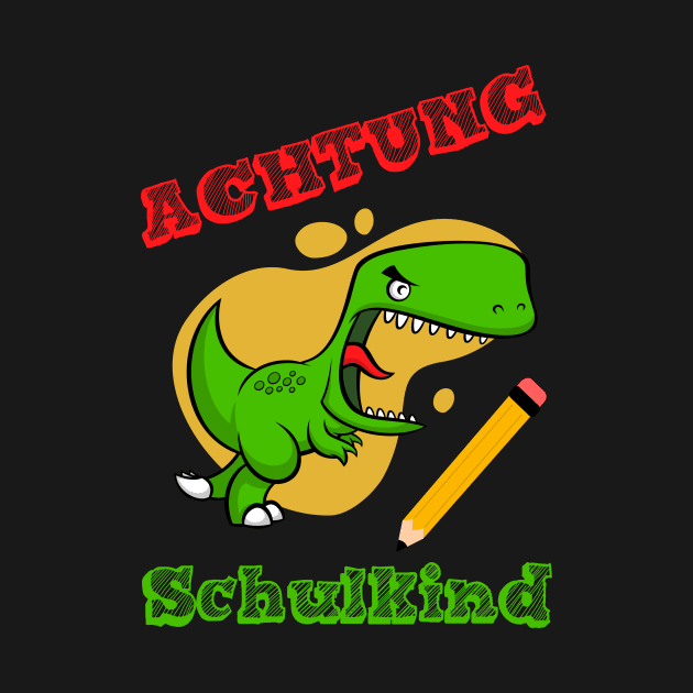 Schulstart Kinder Achtung Schulkind Schulanfang T-Shirt by chilla09