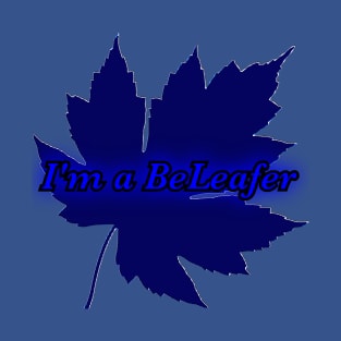 I'm a BeLeafer T-Shirt