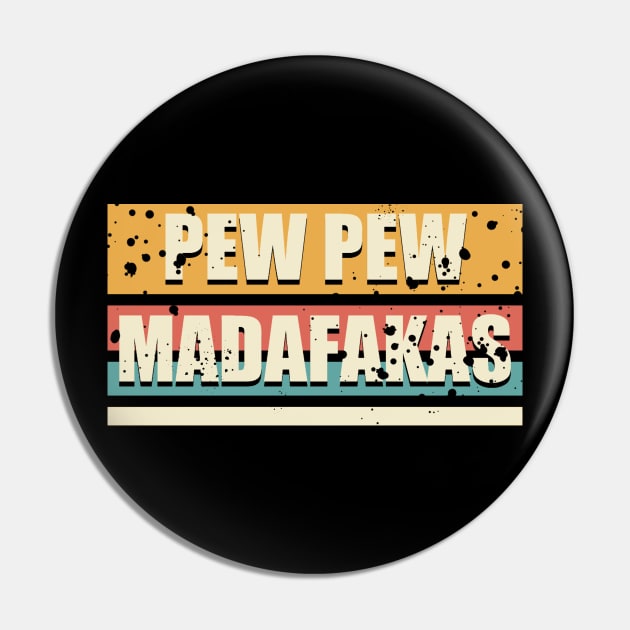 vintage pew pew madafakas retro funny Pin by A Comic Wizard
