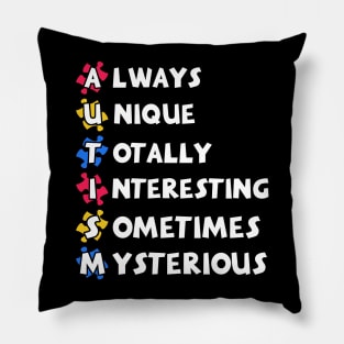 Always Unique Totally Intelligent Sometimes Mysterious Pillow