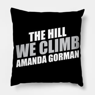 Amanda Gorman The Hill We Climb Pillow