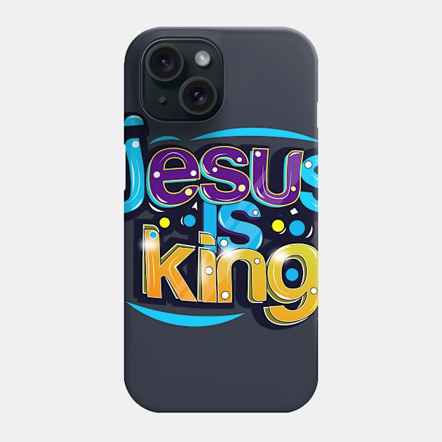 jesus is king Phone Case by jolegacy