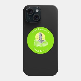 Saint Damasus I Phone Case