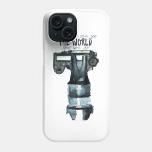 Only you can see the world like you do! Phone Case