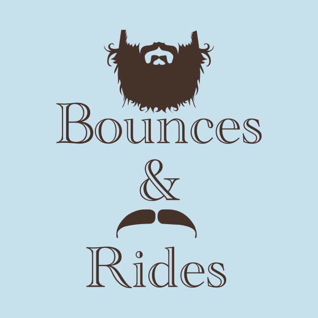 Beard Bounces & Mustache Rides by JasonLloyd