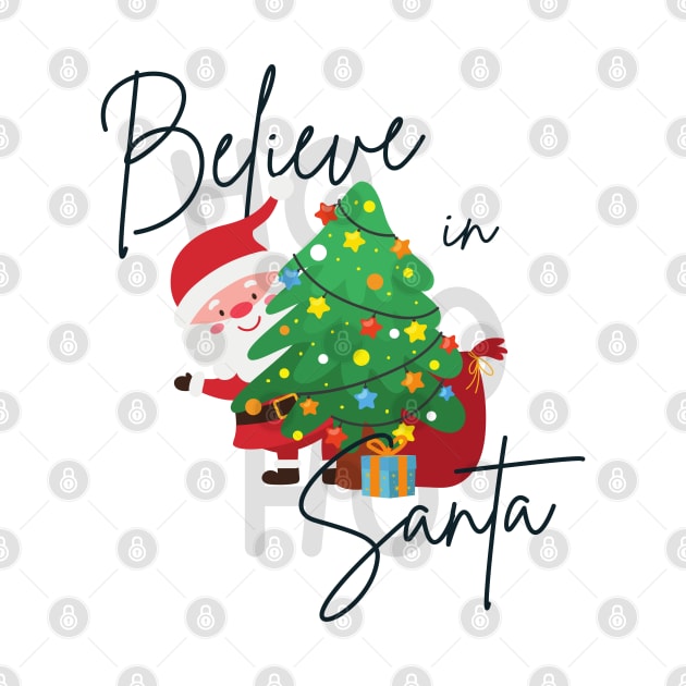Merry Christmas! - Believe in Santa by MadeBySerif