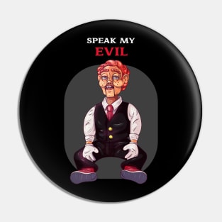 Creepy Vintage "Speak My Evil" Ventriloquist Dummy Pin