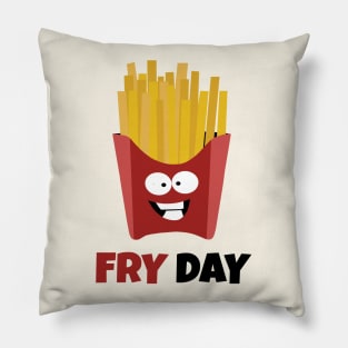 It's was Fry Day Pillow