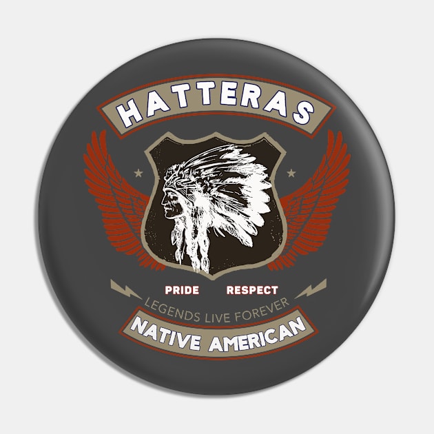 Hatteras  Tribe Native American Indian Pride Respect Retro Pin by The Dirty Gringo