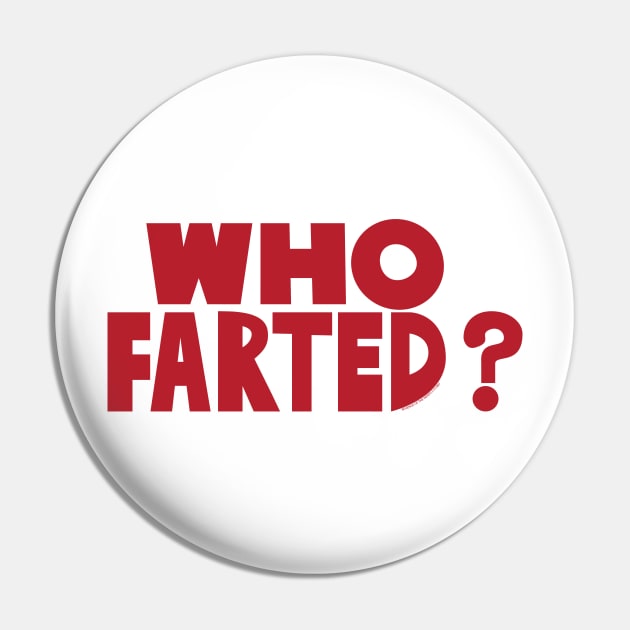 Who Farted? Pin by Ryan