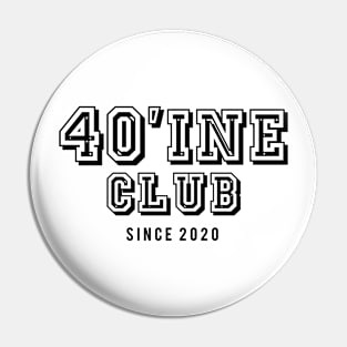 Quarantine Club Since 2020 Pin