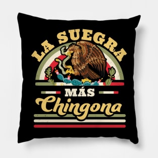 La Suegra Mas Chingona Mexican Flag Cool Mother In Law Pillow