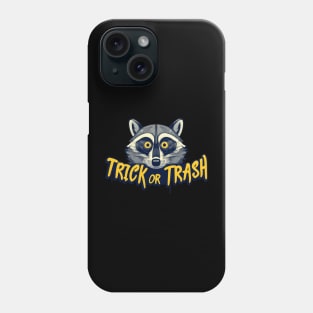 Trick or Trash Phone Case