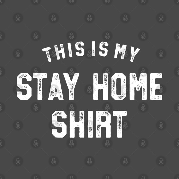 Stay Home Shirt by chawlie