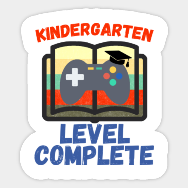 Kindergarten Level Complete Graduate Gift Kindergarten Graduation Sticker Teepublic Kindergarten Level Complete Graduate Gift Kindergarten Graduation Sticker Teepublic