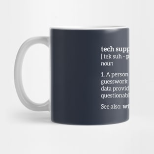  Tech Support Coffee Mug - Tech Support Definition