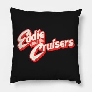 Eddie and the Cruisers Pillow