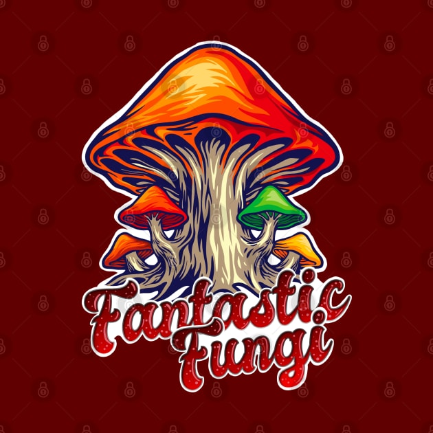 Fantastic Fungi! by Mystic Groove Goods