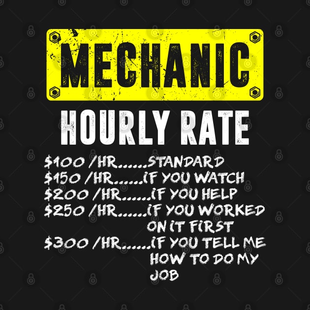 Funny Mechanic Hourly Rate Labor Rates by Automotive Apparel & Accessoires