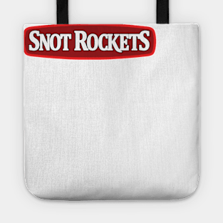 Snot Rockets Tote