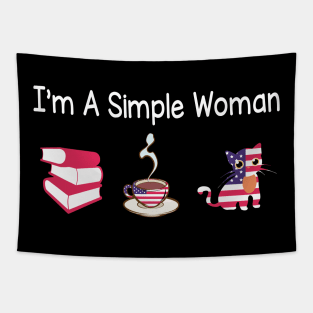 Reading Books Drinking Coffee And Loving Cats I'm A Simple Woman Happy Summer July 4th Day Tapestry