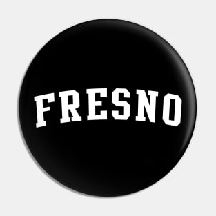 Fresno Pin