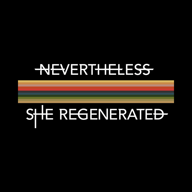 Nevertheless, she regenerated by designedbygeeks