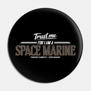 Hammers of Dorn - Trust Me Series Pin