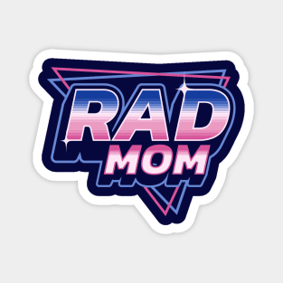 Rad Mom - 80's Retro Vintage Retrowave Mother's Day Magnet