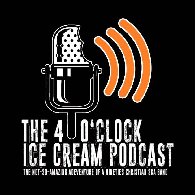 4 O'Clock Ice Cream Podcast by Ska Profit Repeat.