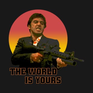 The World Is Yours T-Shirt