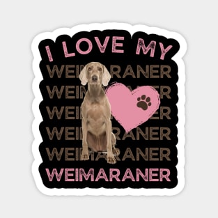 Weimaraner Life is better with my dogs Dogs I love all the dogs Magnet