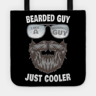 Mens Bearded Guy Like A Normal Guy Just Cooler Beard Humor Funny Tote