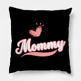 Mommy- Mothers Day Gift Pillow