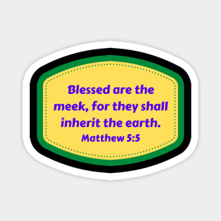 Bible Verse Matthew 5:5 Magnet