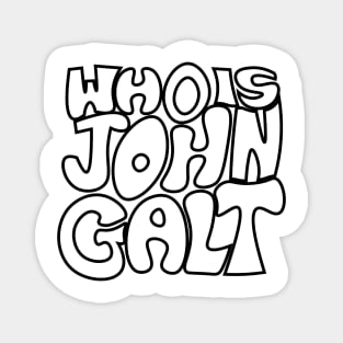 Who is John Galt? Magnet