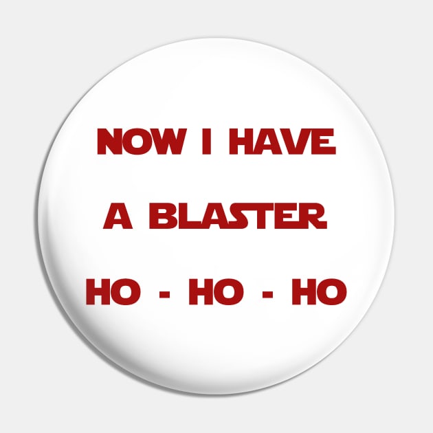 Now I have a Blaster Pin by EwokSquad