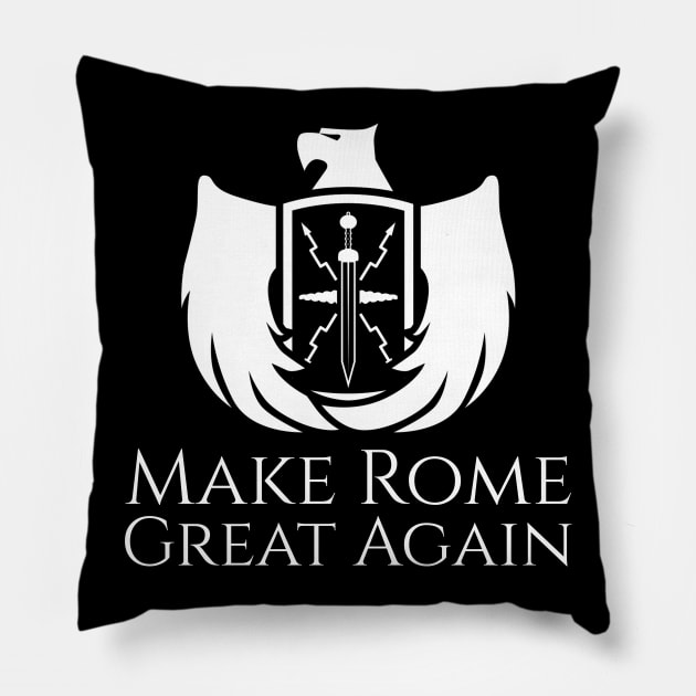 Make Rome Great Again - Ancient Roman Legion Eagle Shield Pillow by Styr Designs