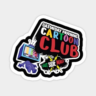 Saturday Morning Cartoon Club Magnet