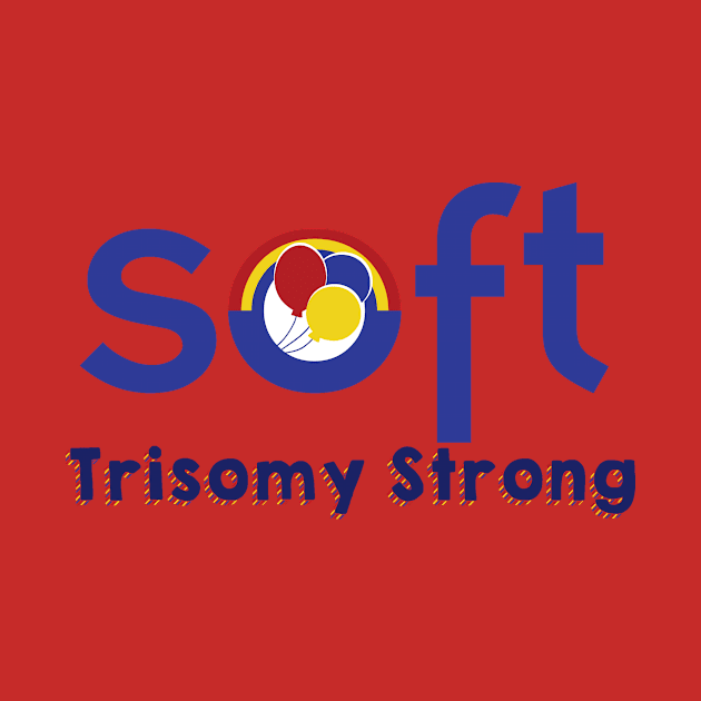 Trisomy Strong by SOFT Trisomy Awareness