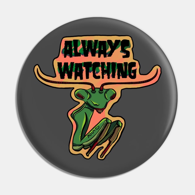 Always Watching Pin by Dystopian Simulation Radio