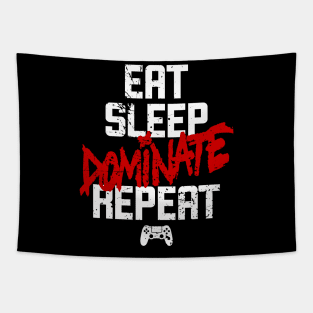 Eat Sleep Dominate Repeat Tapestry