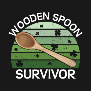 Wooden Spoon Survivor Funny St Paddys day Design T-Shirt