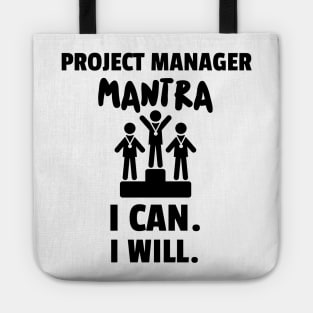 Project Manager Mantra Tote