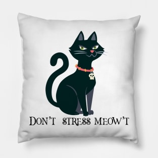 Don’t Stress Meowt Pillow