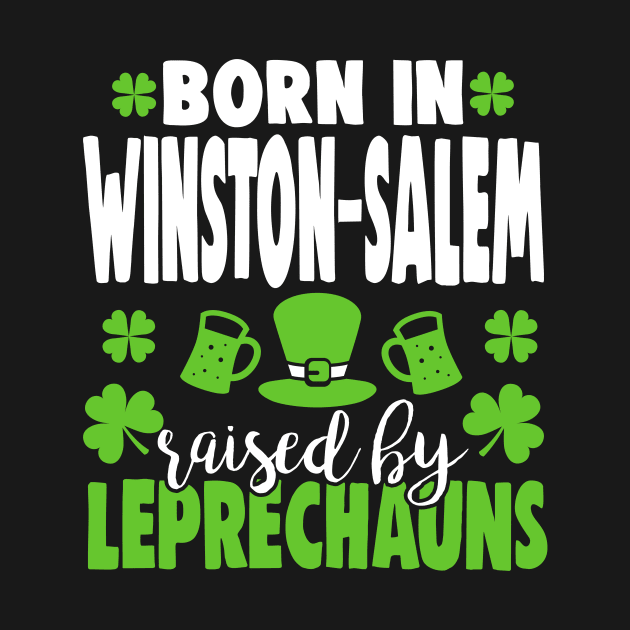 Born in WINSTON-SALEM raised by leprechauns by Anfrato