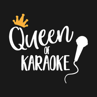 Queen Of Karaoke T-Shirt